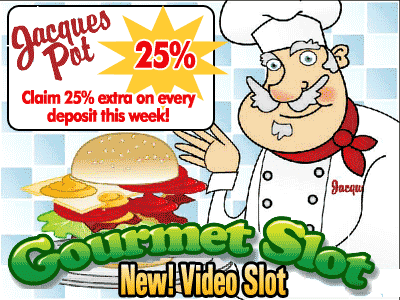 Jacques Pot Gourmet Video Slots