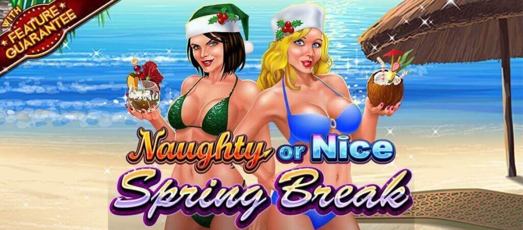 Naughty or Nice Spring Break